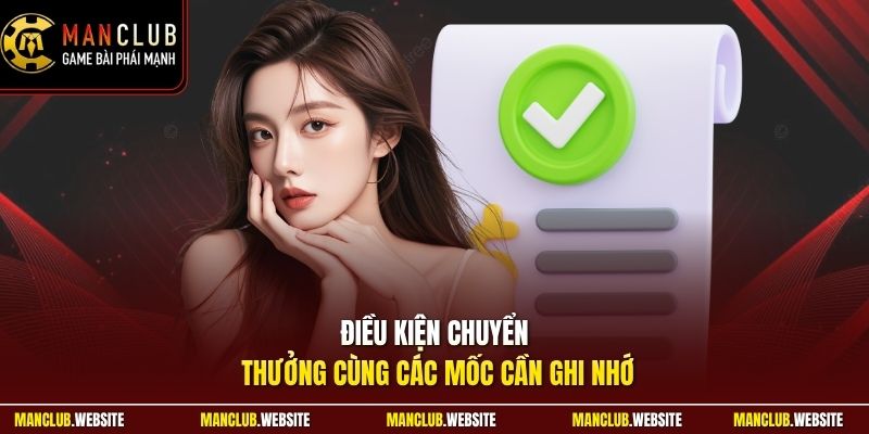 Điều kiện chuyển thưởng cùng các mốc cần ghi nhớ