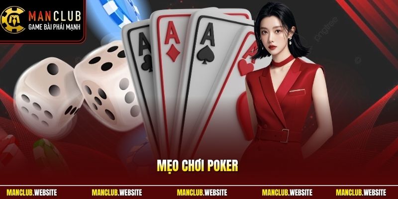Mẹo Chơi Poker | Đọc Vị Đối Thủ Chốt Nước Bài Thông Minh