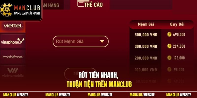 Rút tiền nhanh, thuận tiện trên Manclub