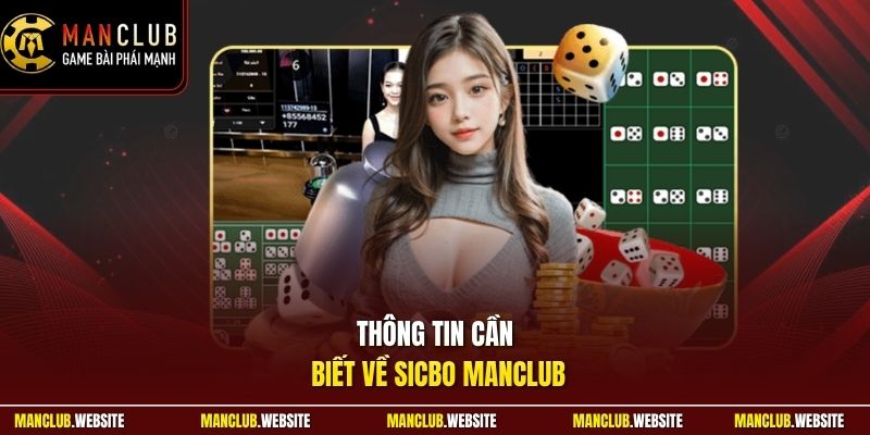 Thông tin cần biết về Sicbo Manclub 